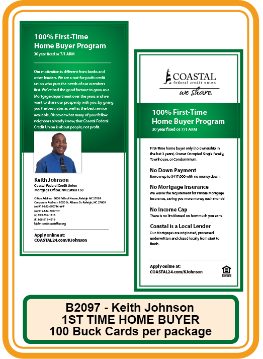 Mortgage-100% First Time Home Buyer-Keith Johnson**<b>Order By: Pack of 100 cards<b>